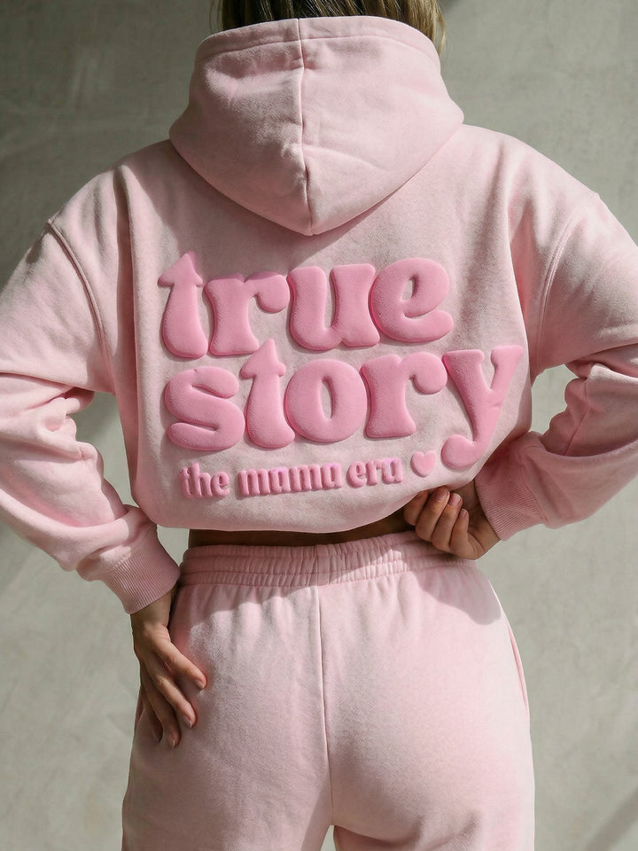 True Story Hoodie - For Mama - Light Pink