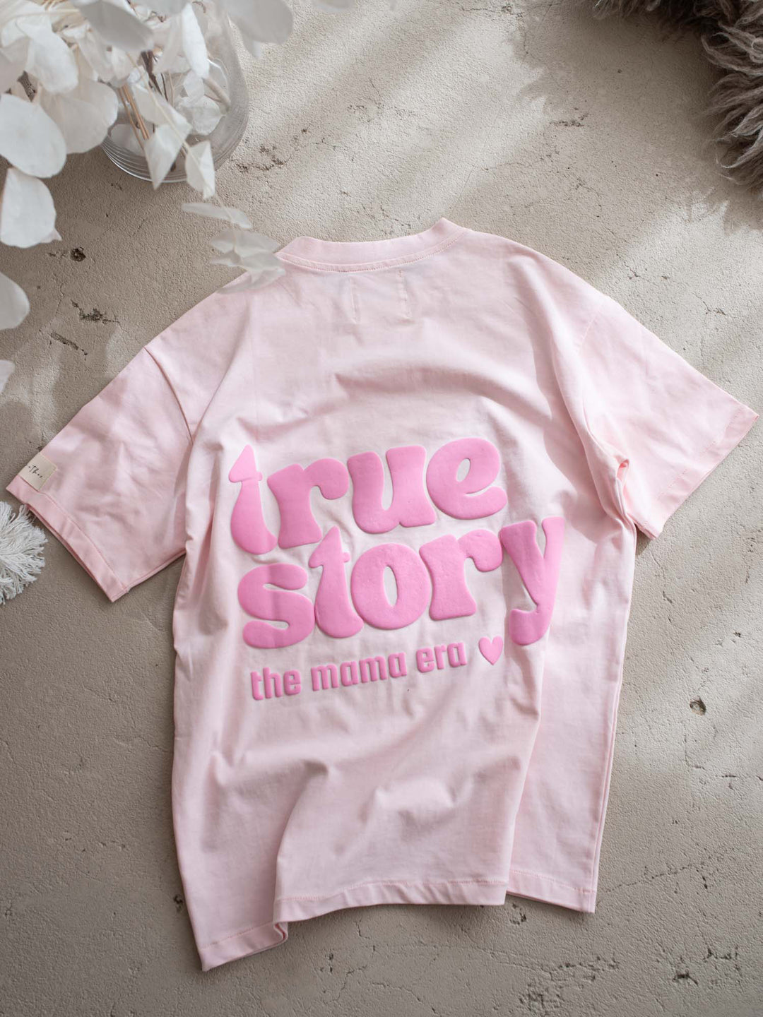 True Story Tee For Mama - Light Pink